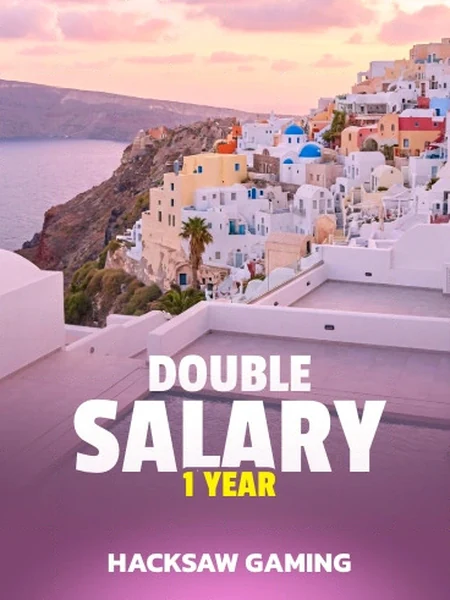 Double Salary 1 Year