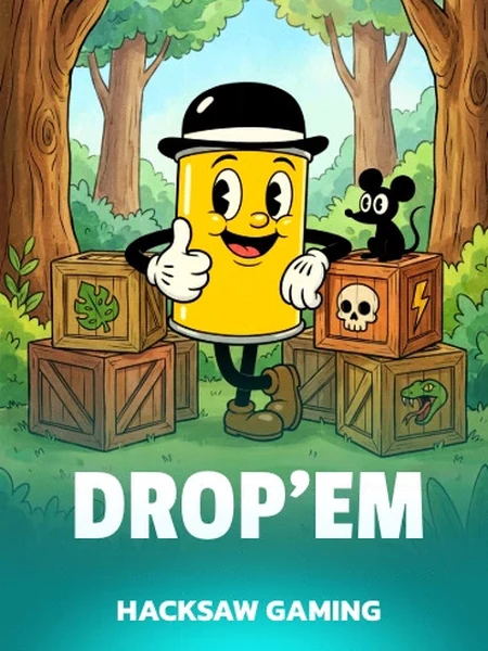 Drop'em