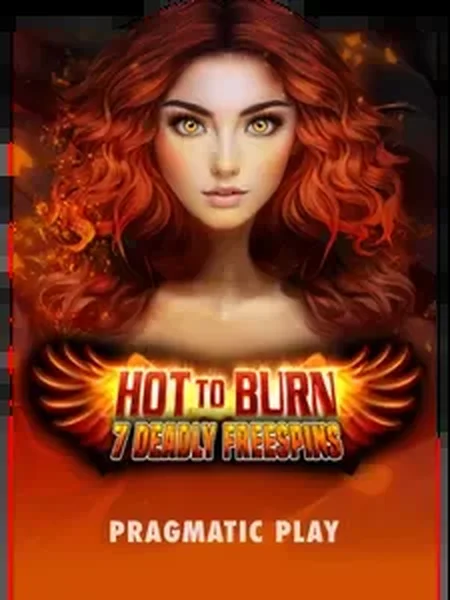Hot to Burn 7 Deadly Free Spins