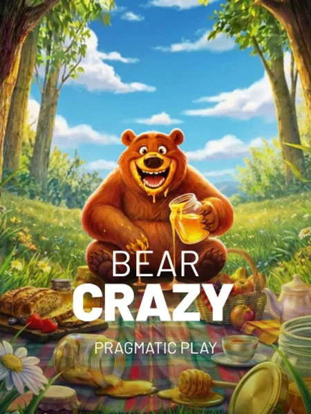 Bear Crazy