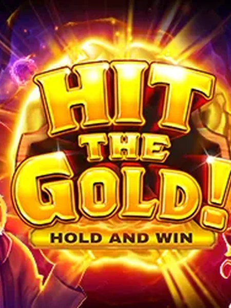 Hit the Gold