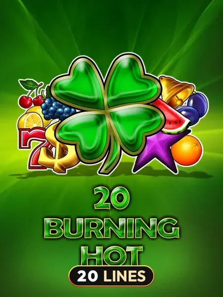 20 Burning Hot