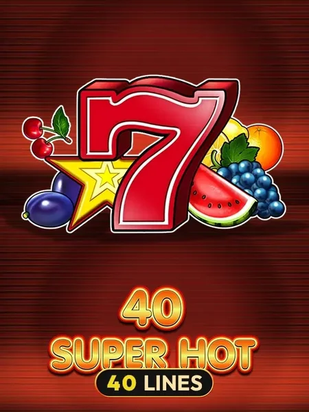 40 Super Hot