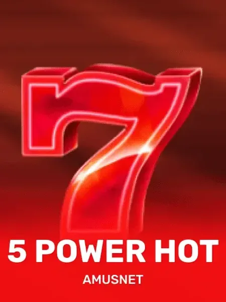 5 power hot