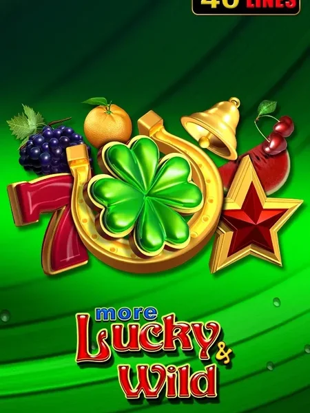 more lucky and wild