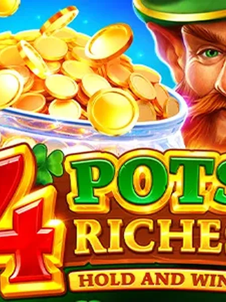 4 Pots Riches: Hold and Win