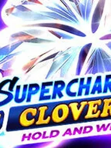 4 Supercharged Clovers: Hold and Win