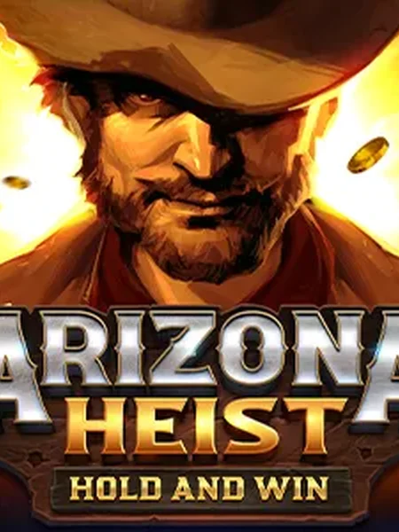 Arizona Heist: Hold and Win