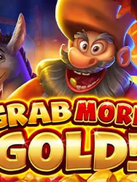 Grab more Gold!