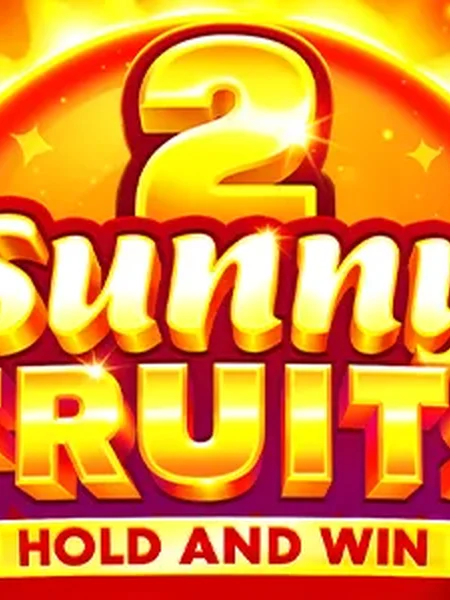 Sunny Fruits 2: Hold & Win