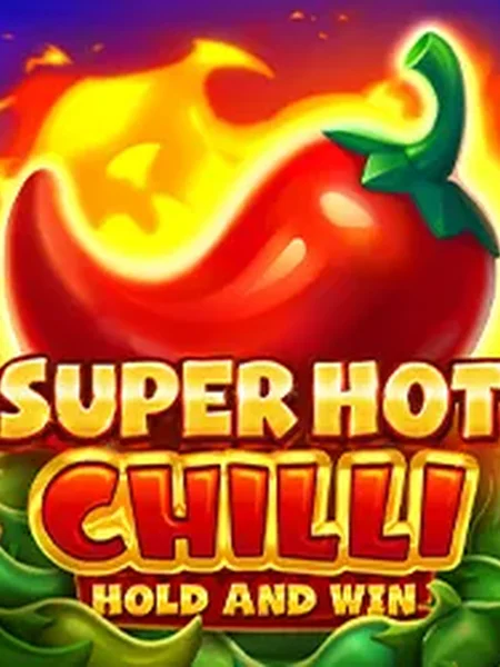 Super Hot Chilli