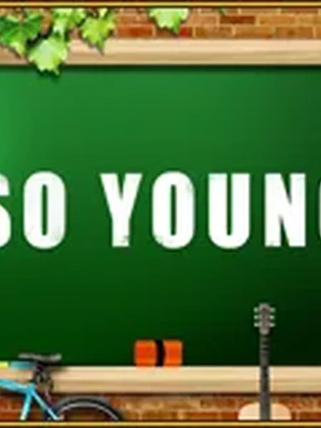 SO YOUNG