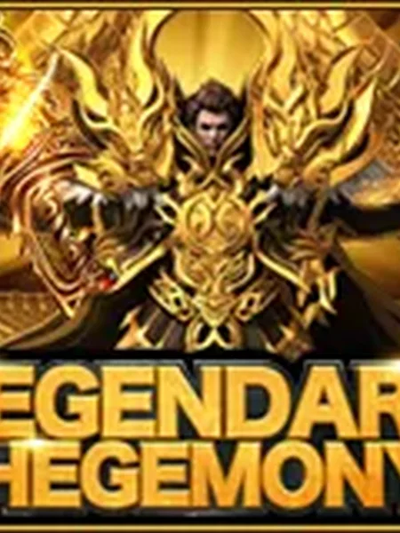 Legendary Hegemony
