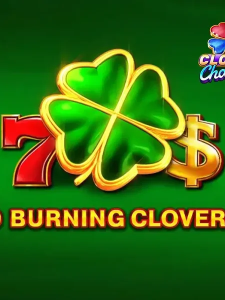 40 Burning Clover 6 Reels
