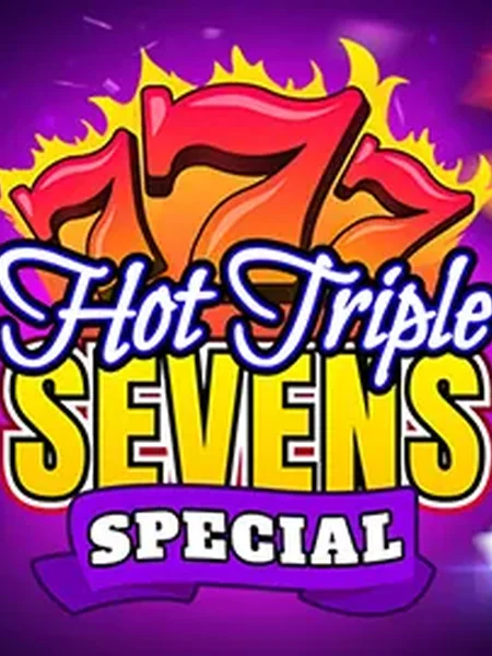 Hot Triple Sevens Special
