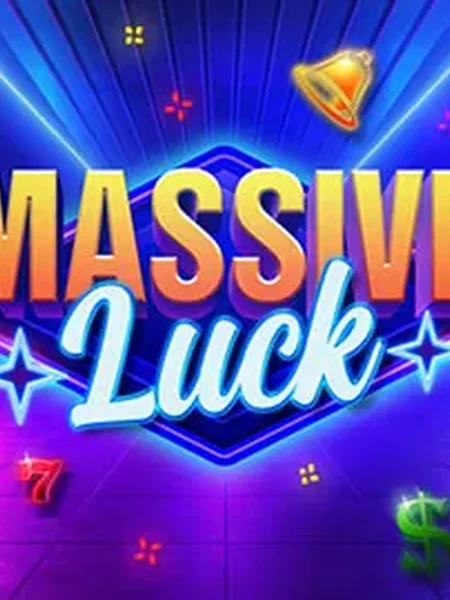 Massive Luck
