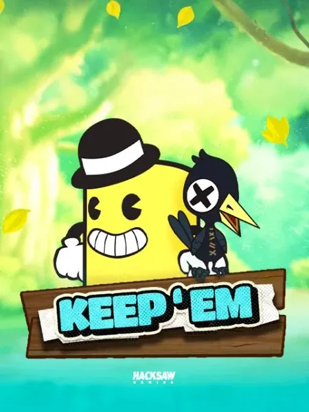 Keep 'em