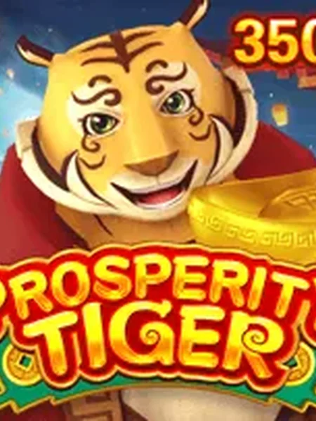 PROSPERITY TIGER