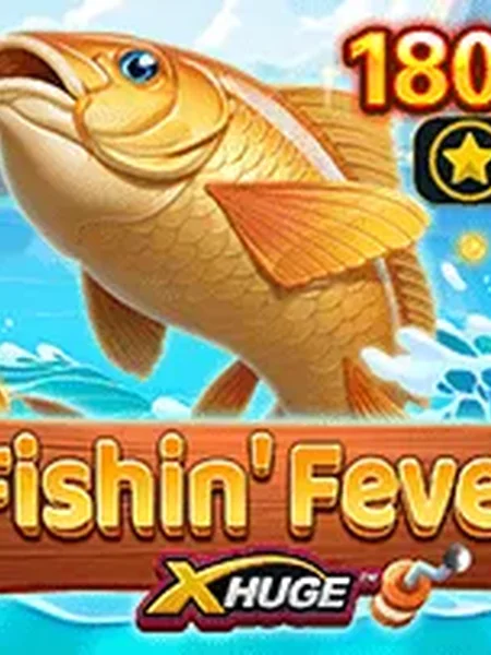 FISHING FEVER X-HUGE™