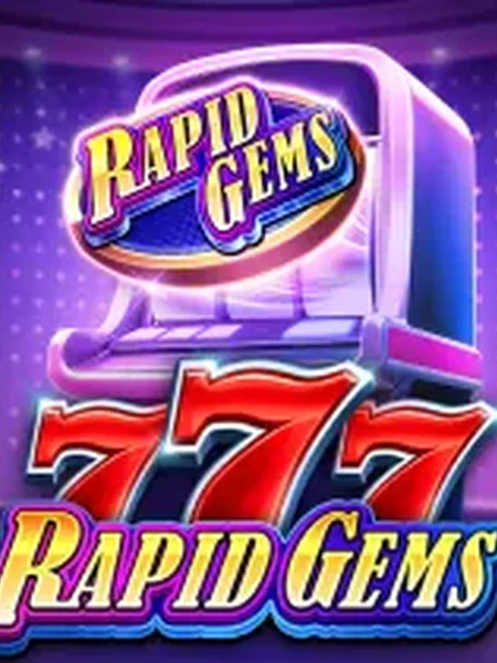 Rapid Gems 777