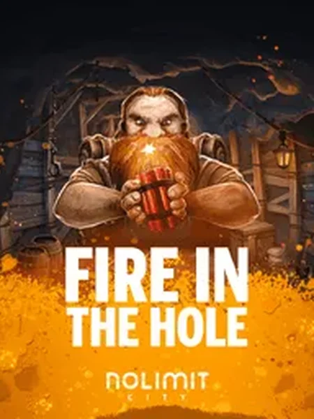 Fire In The Hole