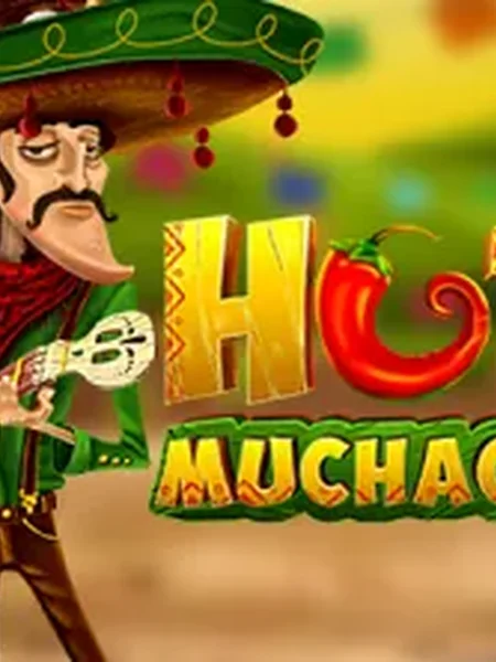 Hot Muchacho
